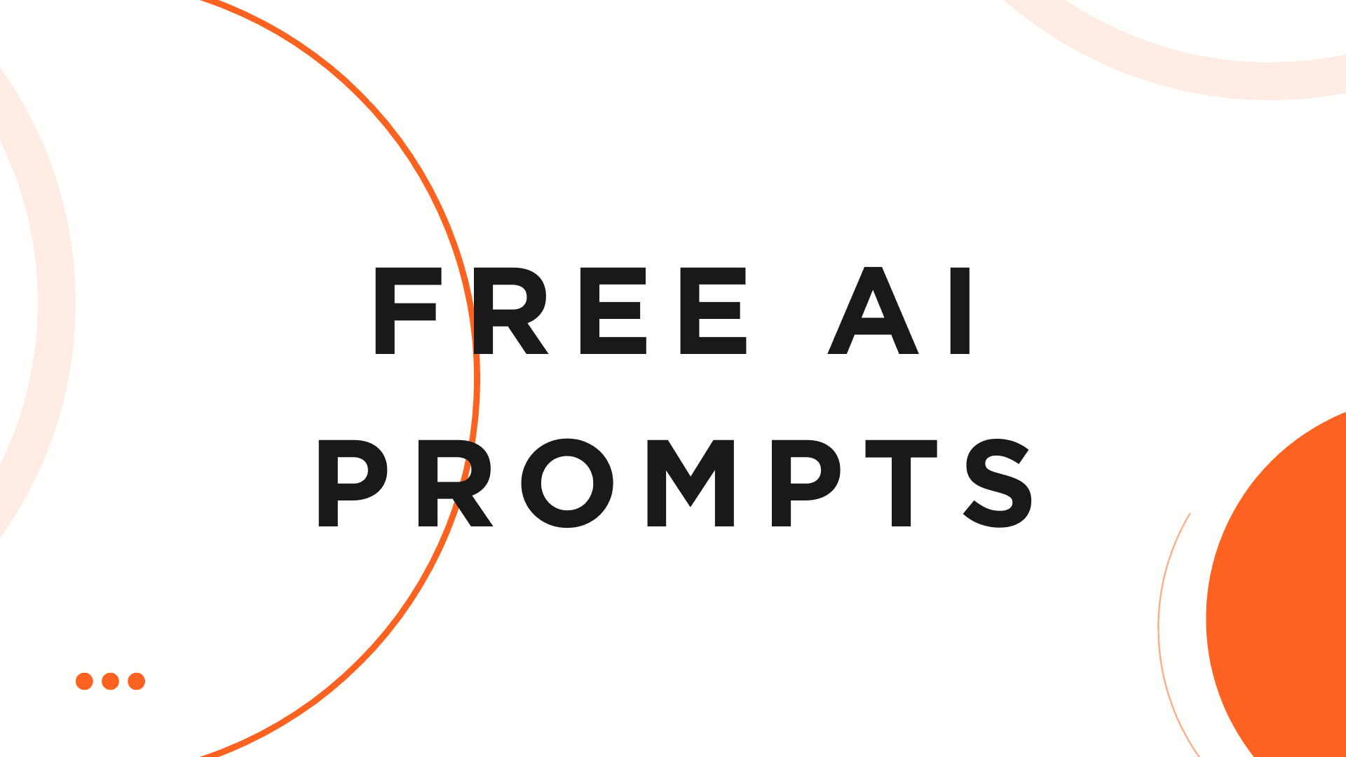 Free AI Prompts: A Curated List of Free AI Prompts for Inspiration